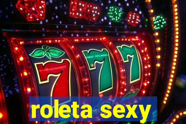 roleta sexy